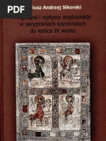 D.A. Sikorski - Anglo-Saxons and Anglo-Saxon Influences in Carolingian Scriptoria (2004)