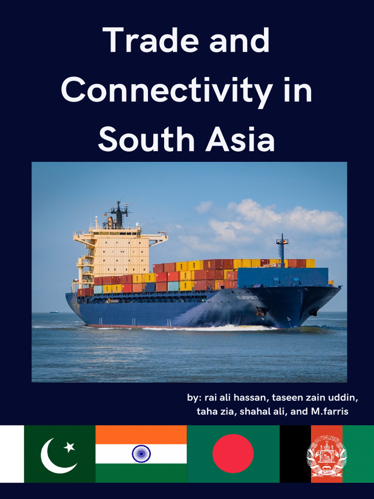 Trade and Connectivity in South Asia | PDF | Trade | Pakistan