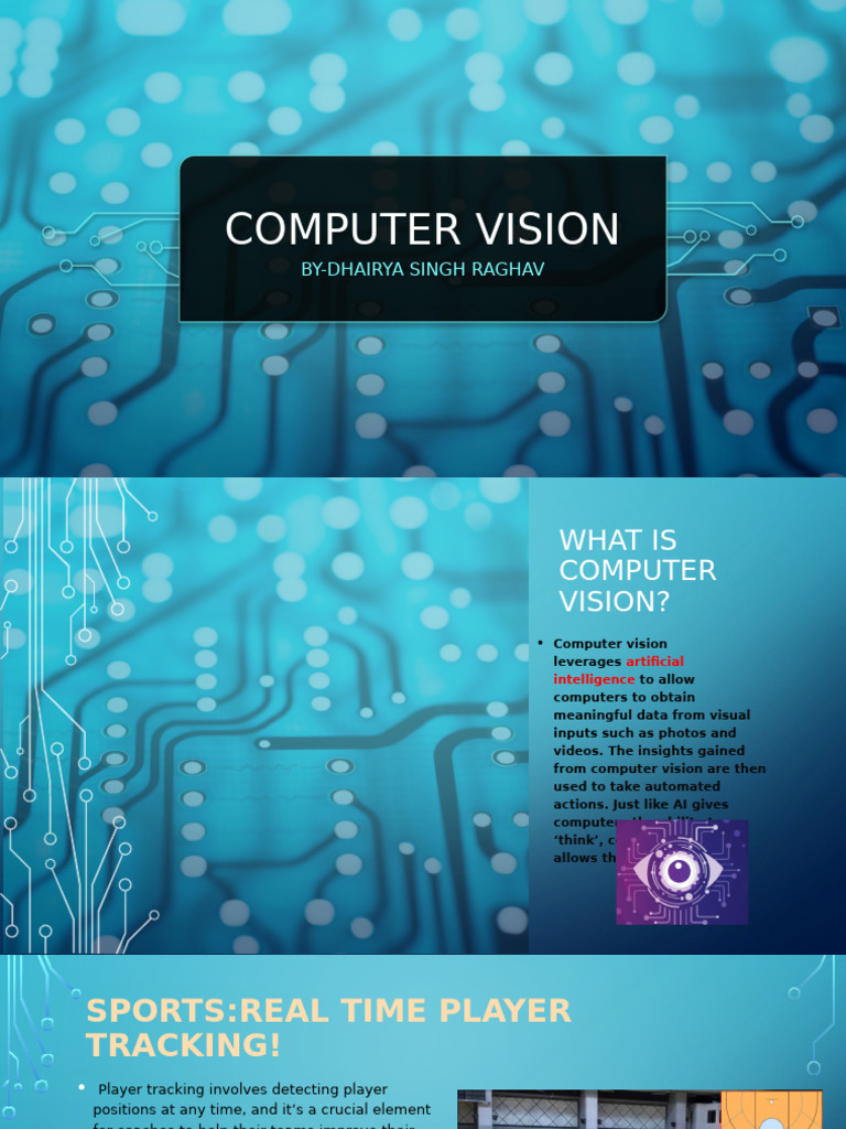 Computer Vision Presentation - Dhairya | PDF | Computer Vision | Automation
