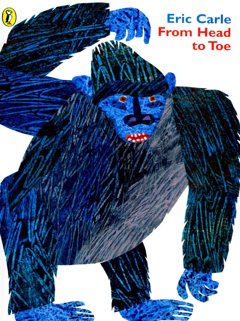 Eric Carle From Head To Toe | PDF