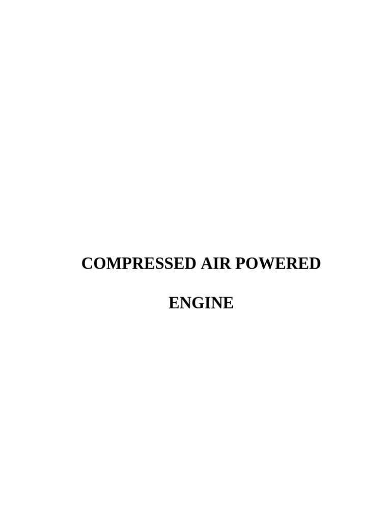 Compressed Air Powered Engine Overview | PDF | Internal Combustion ...
