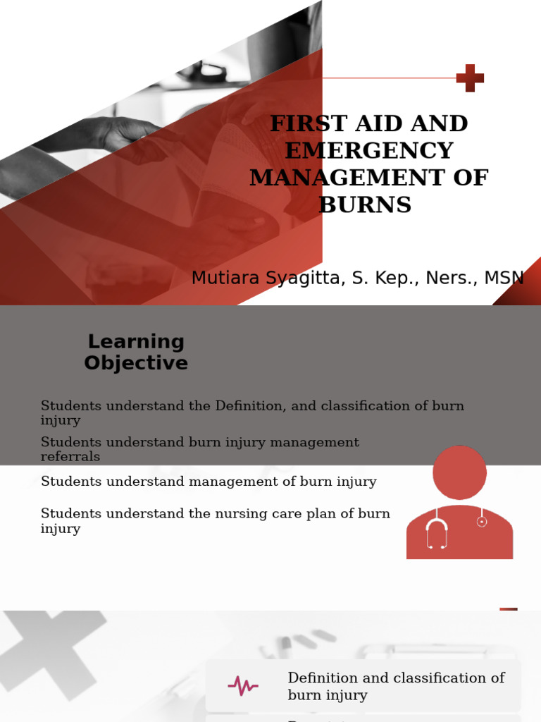First Aid for Burn Management Guide | PDF | Burn | Medicine