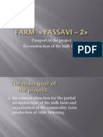 Passport of The Project Reconstruction of The Milk Farm