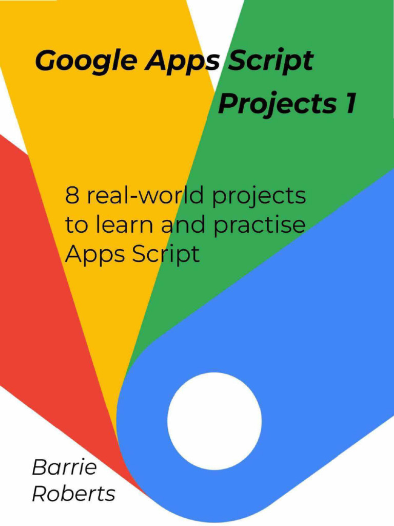 Google Apps Script Projects Guide | PDF | Computer File | Software