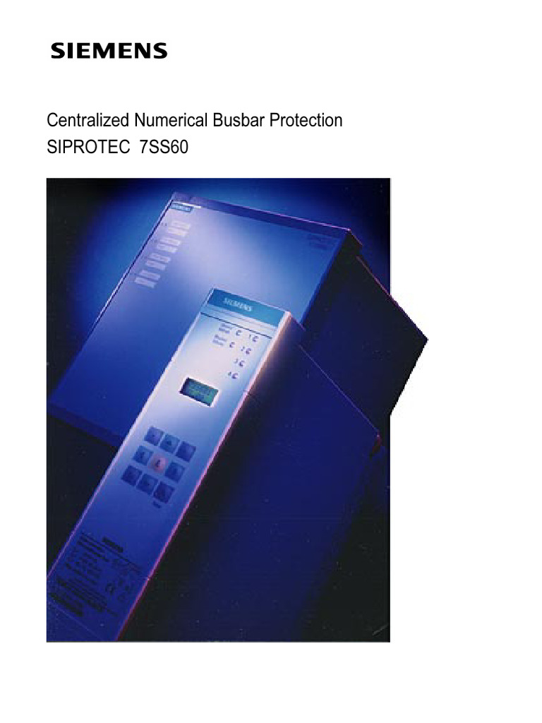 Siemens SIPROTEC 7SS60 Busbar Protection | PDF | Relay | Transformer