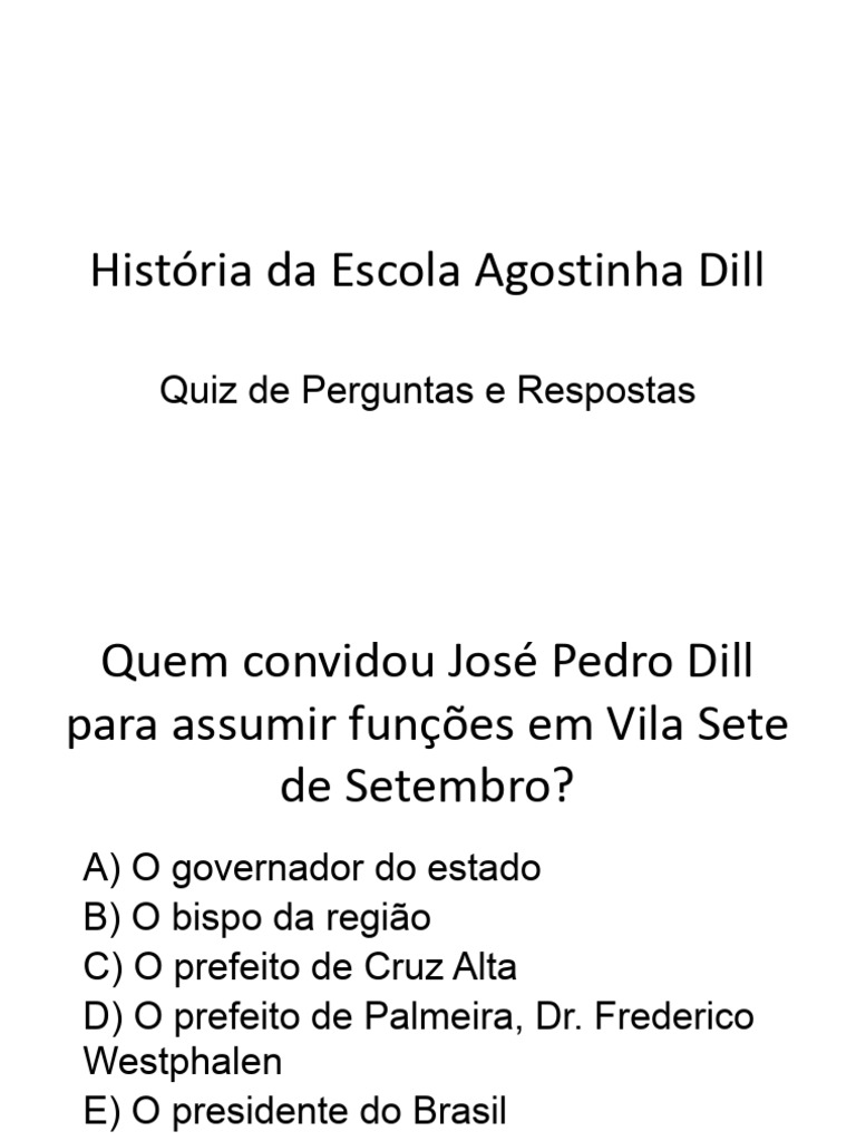 Quiz Historia Agostinha Dill | PDF | Brasil