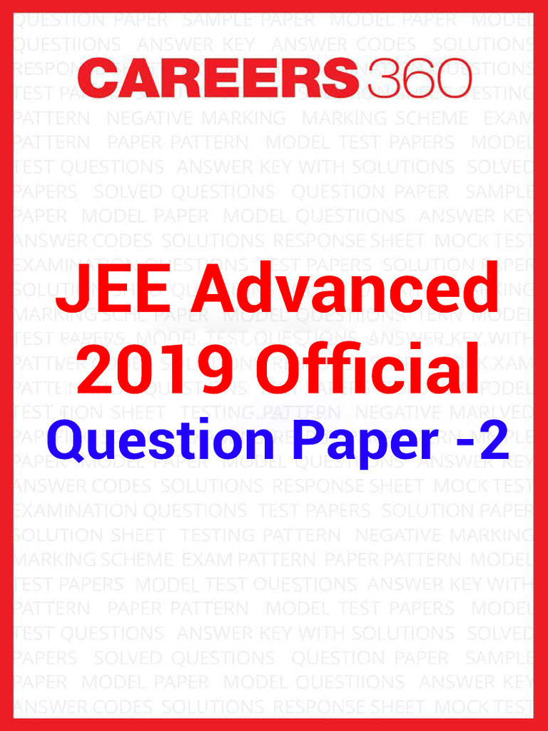 JEE Advanced 2019 Official Question Paper -2_1731345898116 | PDF