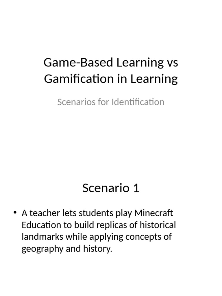 Game Based Vs Gamification Scenarios Separated | PDF