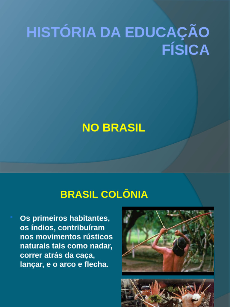 Evolução da Educação Física no Brasil | PDF | Brasil | Educação Física