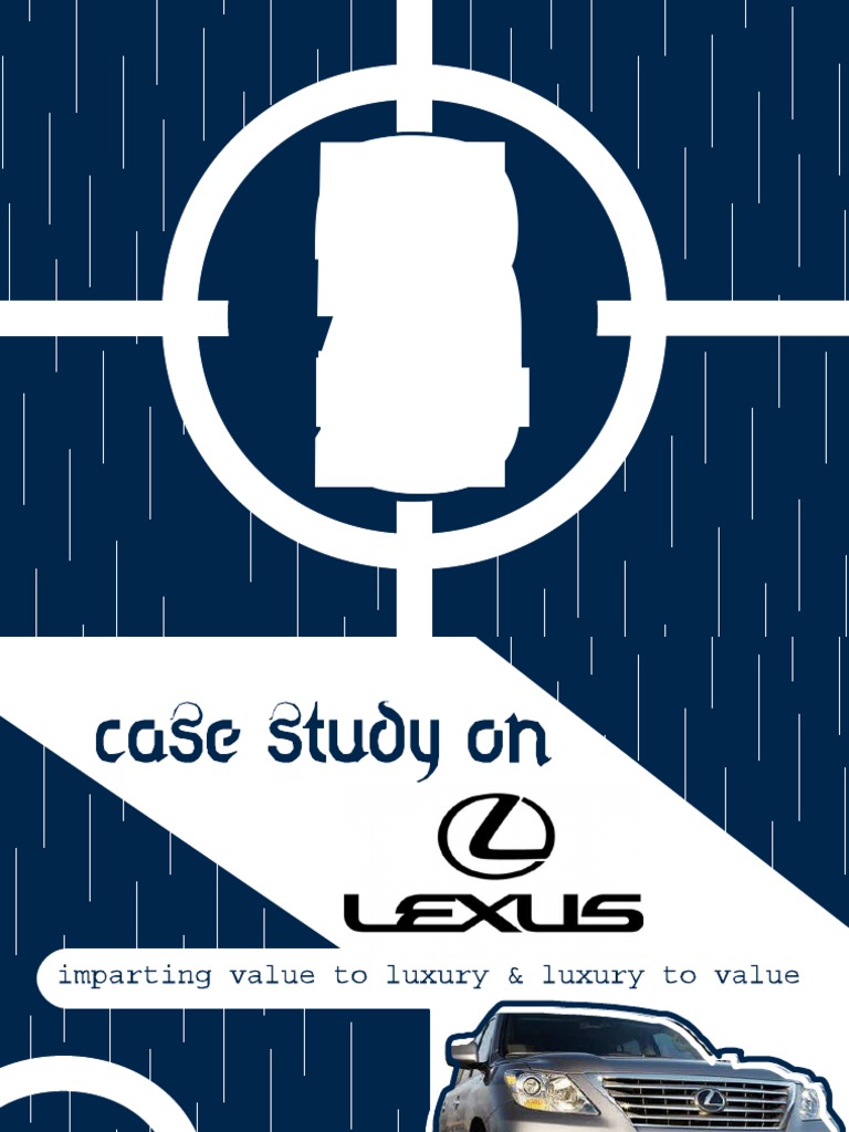 Lexus Marketing Strategy Analysis | PDF | Lexus | Luxury Vehicles