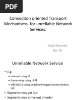 Connection Oriented Transport Mechanisms-For Unreliable Network Services