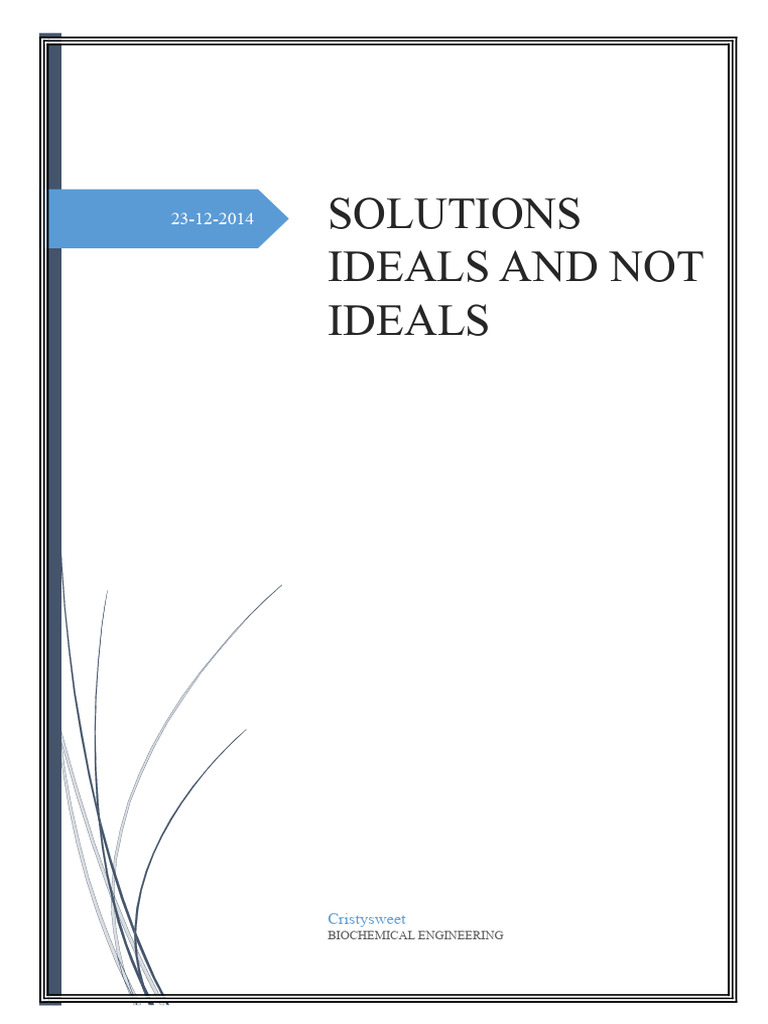 Ideal vs Non-Ideal Solutions Explained | PDF | Continuum Mechanics ...