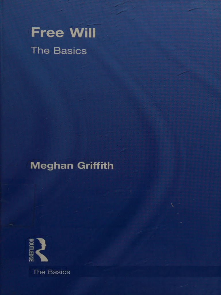 Understanding Free Will: An Introductory Guide | PDF | Free Will ...