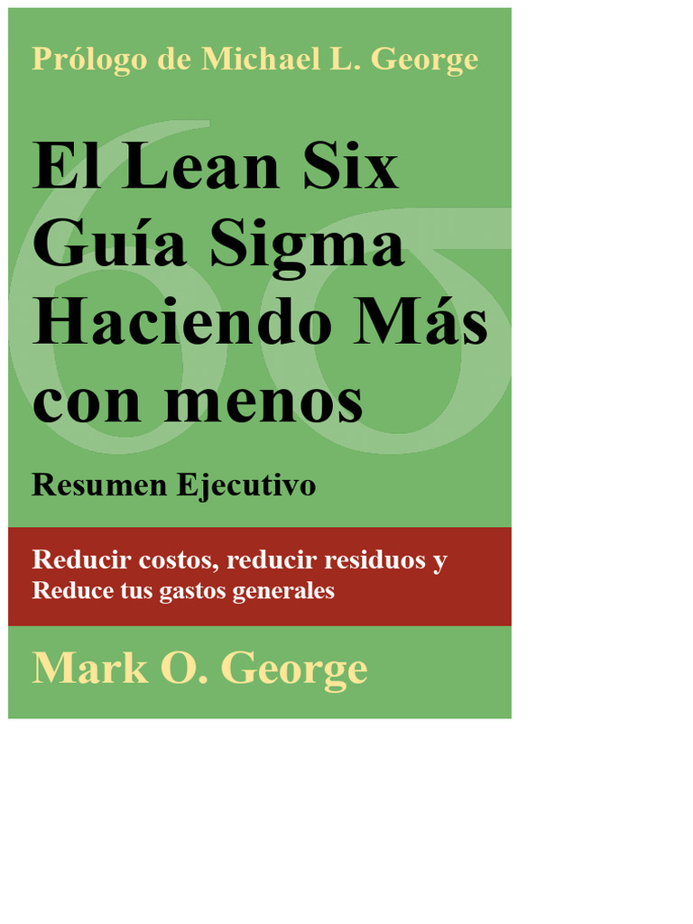 Guía Lean Six Sigma: Hacer Más con Menos | PDF | Six Sigma | Lean ...