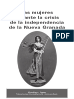 Las Mujeres Durante La Crisis de La In Depend en CIA de La Nnueva Granada
