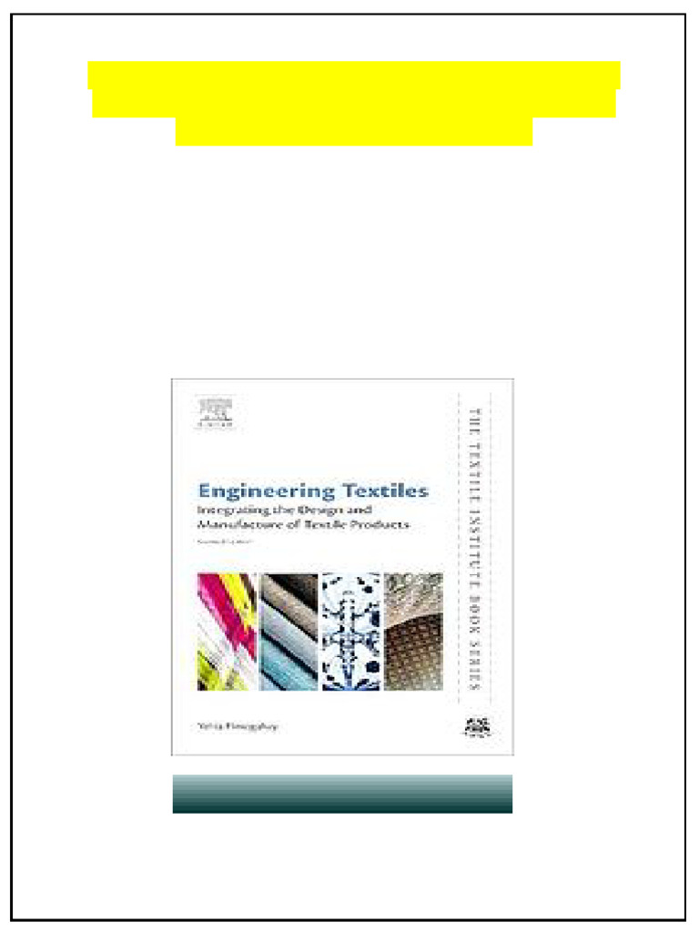 Engineering Textiles: Integrating The Design and Manufacture of Textile ...