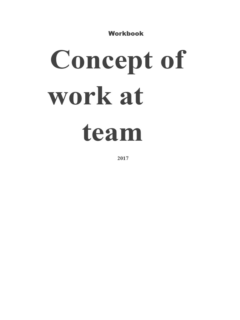 Understanding Teamwork Dynamics | PDF | Goal | Social Psychology