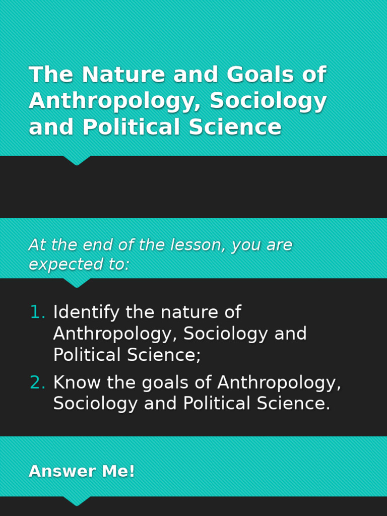 Nature and Goals of Social Sciences | PDF | Anthropology | Social Sciences