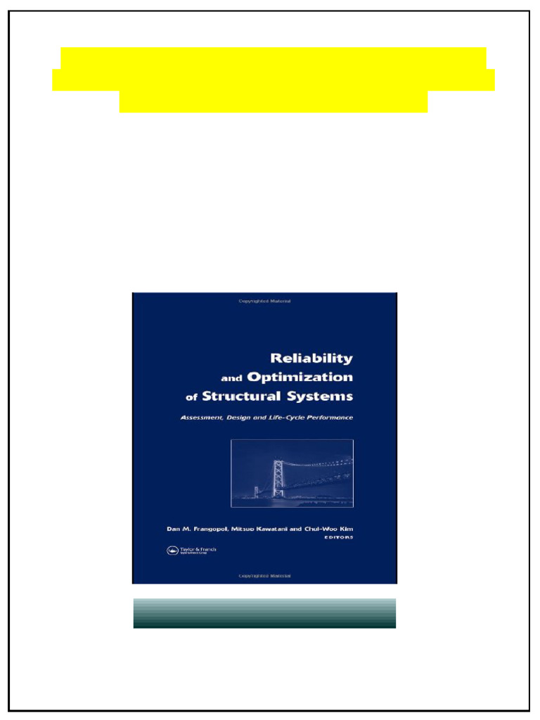 Reliability and Optimization of Structural Systems Assessment Design ...