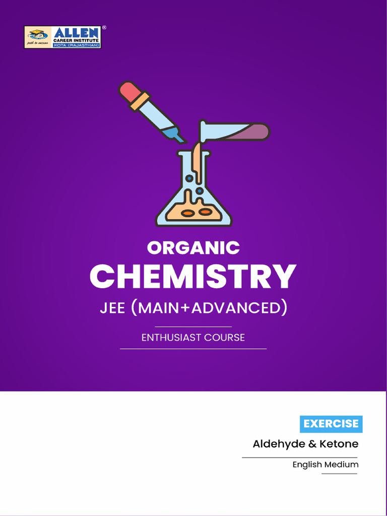 Aldehyde - Ketone - Exercise - 250628 - 100222 | PDF