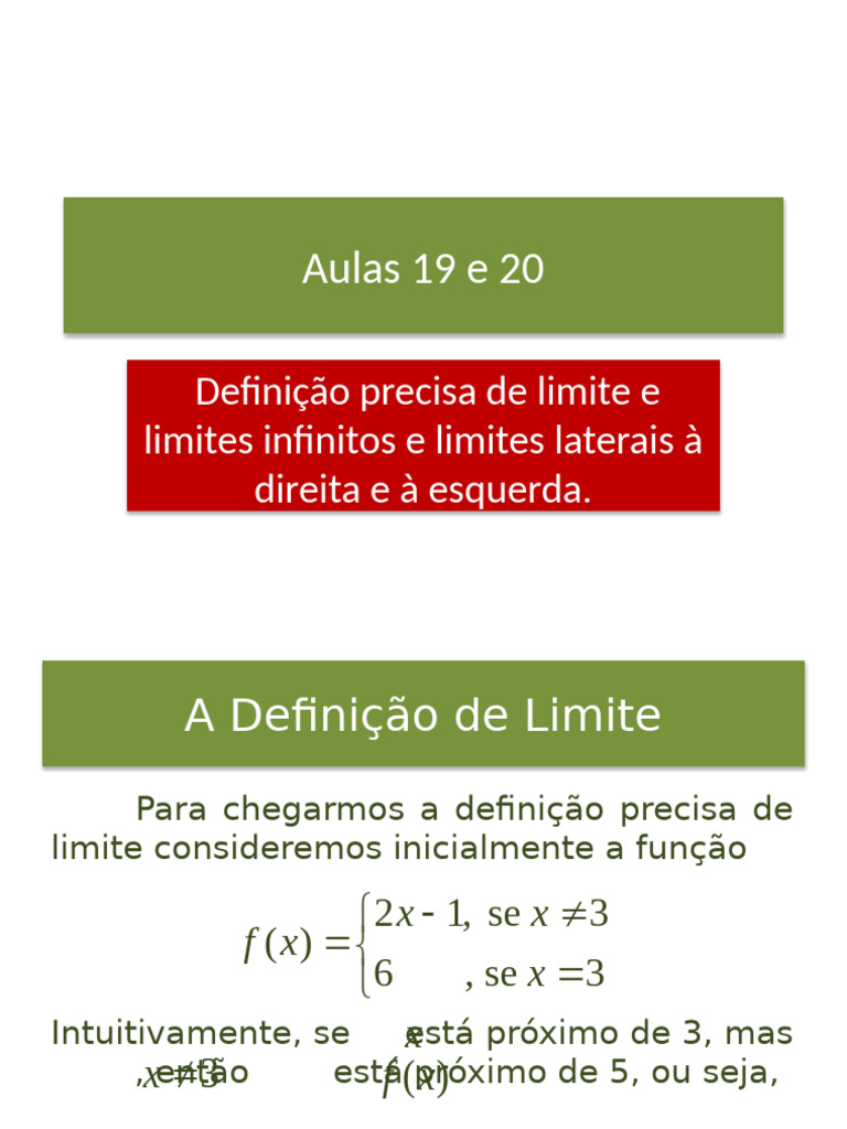 Aula09 - Definição Precisa de Limite e Limites Infinitos e Limites ...