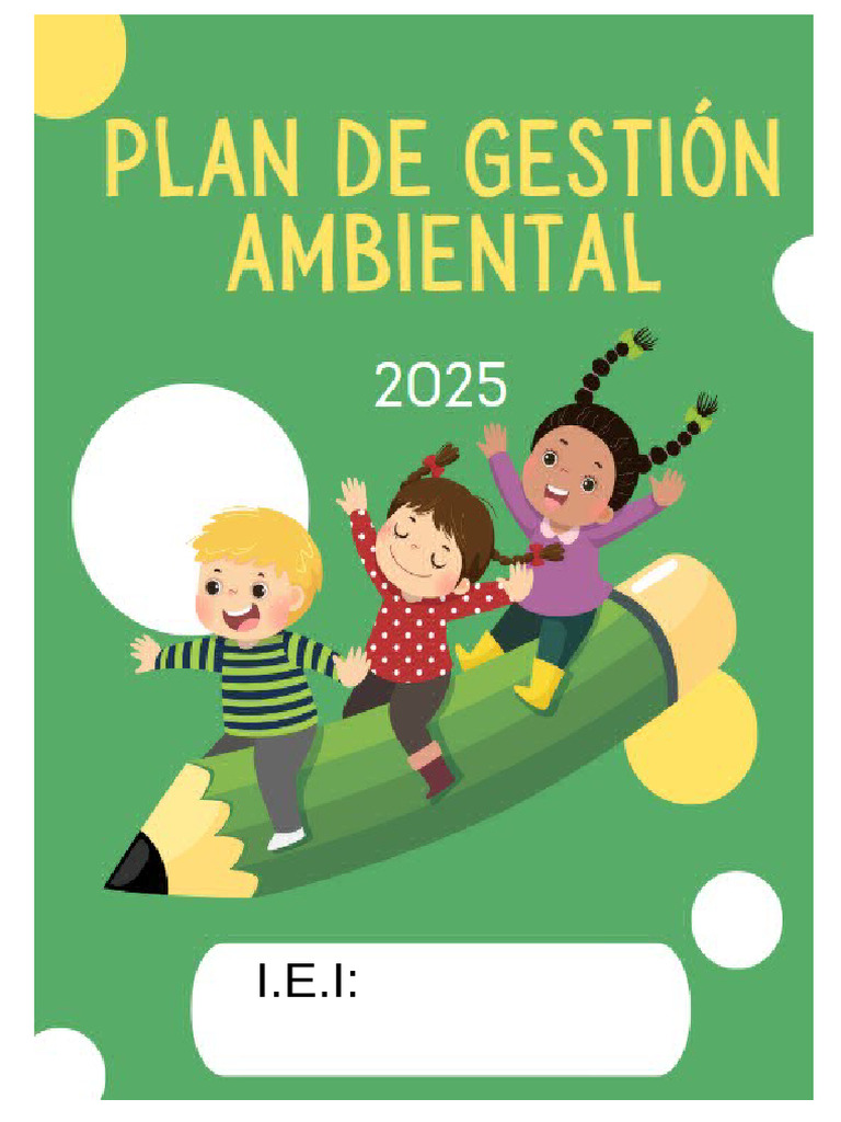 Plan de Gestión Ambiental Escolar 2025 | PDF | Sustentabilidad ...