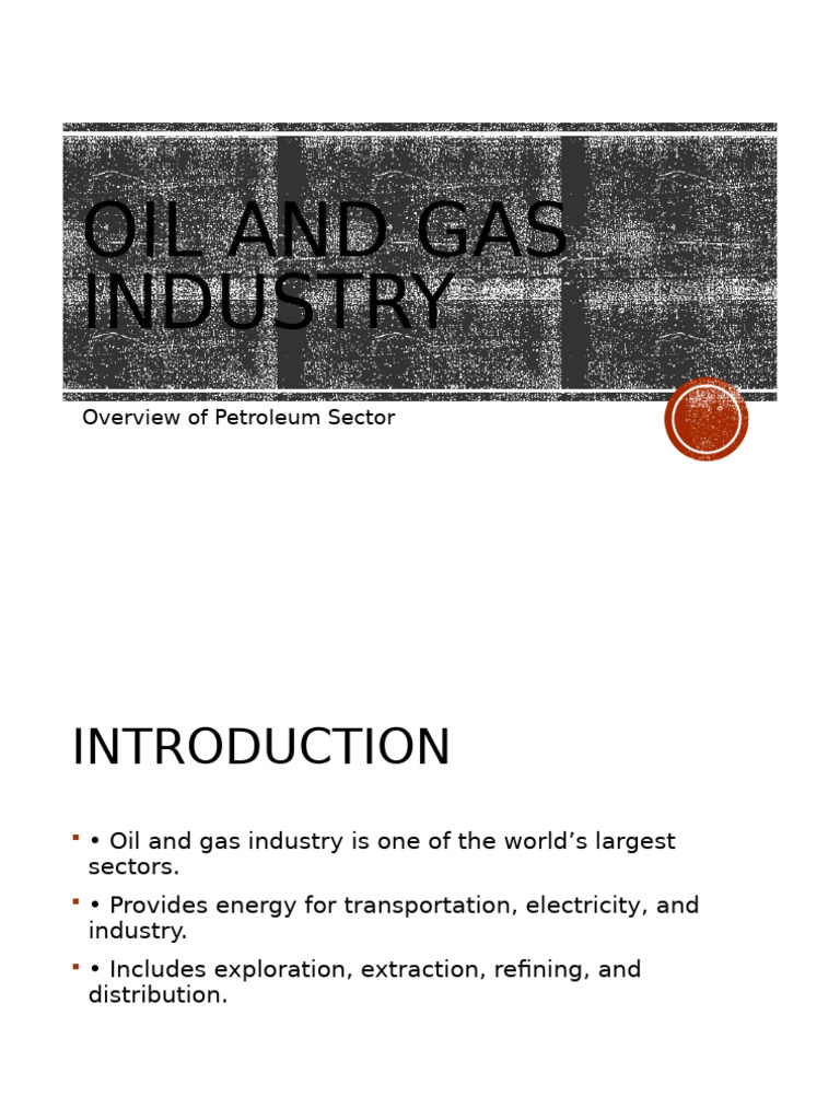 Overview of Oil and Gas Industry | PDF