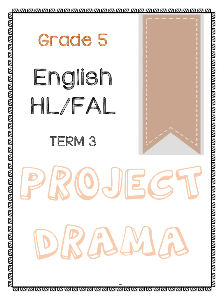 Grade 5 Drama Project Overview | PDF