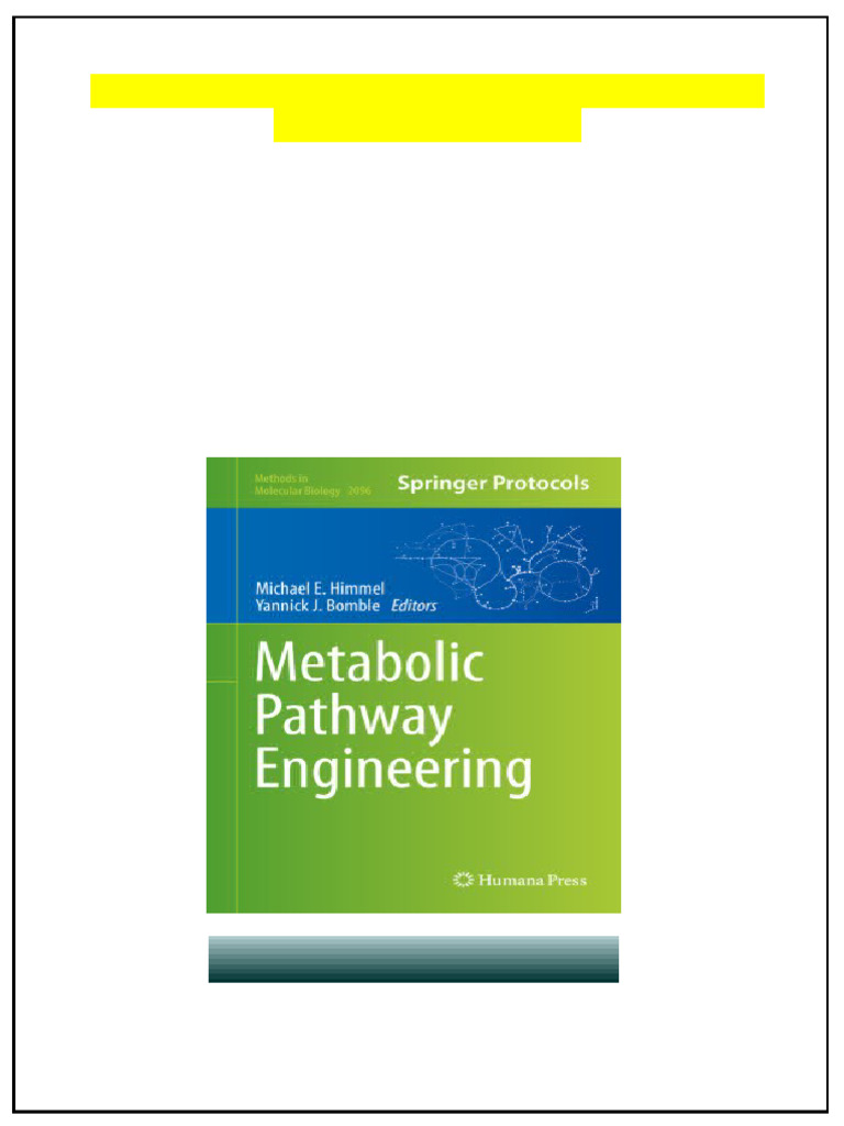 Metabolic Pathway Engineering Michael E. Himmel Updated 2025 | PDF ...