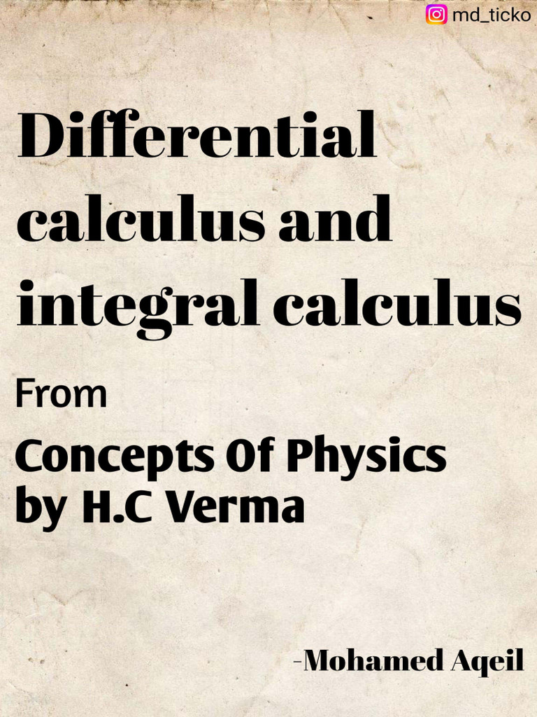 Differential Calculus and Integral Calculus From Concepts of Physics by ...