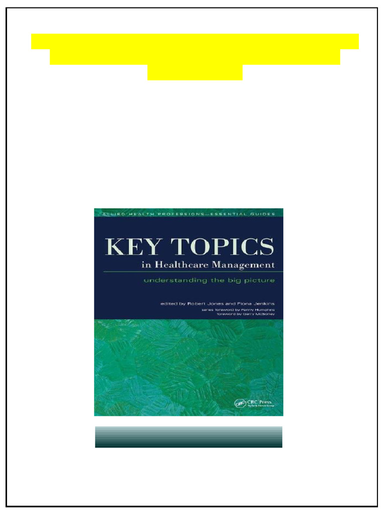 Key Topics in Healthcare Management Understanding The Big Picture 1st ...