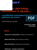 Hacktivisme, Data-Leaking, Consumérisme TI, Big-Data