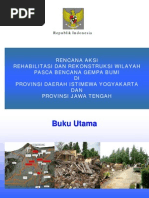 Download Rencana Aksi Rehabilitasi Rekonstruksi Pascabencana Gempa di Provinsi DIY dan Provinsi Jawa Tengah Buku Utama by djuniprist SN91536145 doc pdf