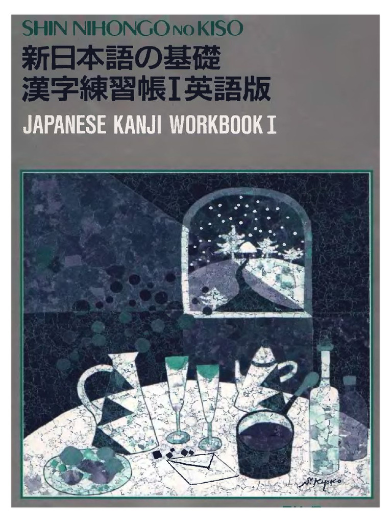 Shin Nihongo No Kiso I - Kanji Workbook | PDF