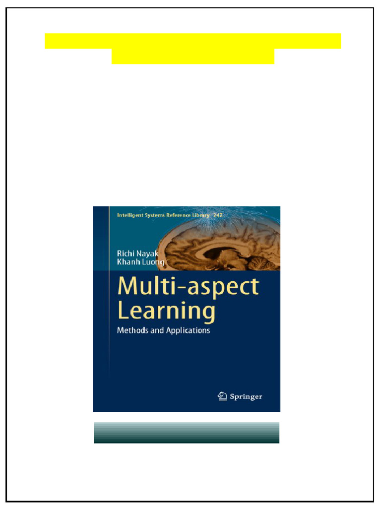 10645Multi-aspect Learning: Methods and Applications Richi Nayak latest ...