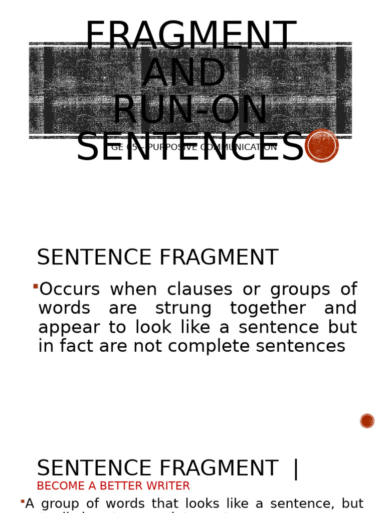 Avoiding Sentence Fragments & Run-Ons | PDF | Language Mechanics | Grammar