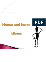 House and Home Idioms