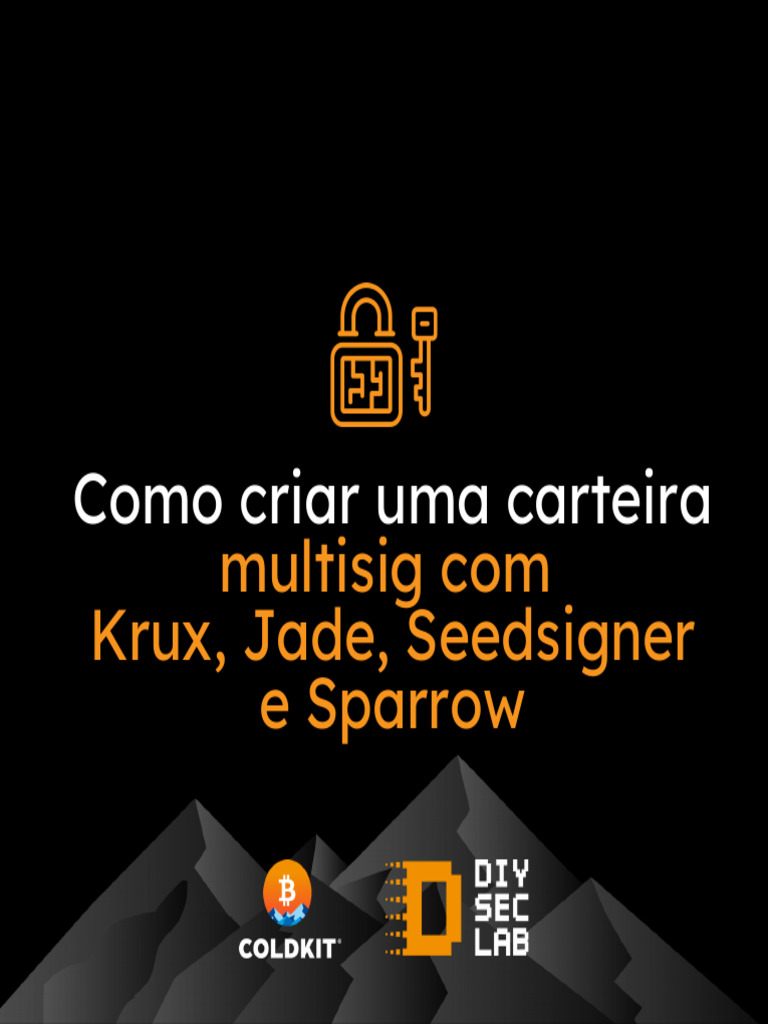 6 - Como Criar Uma Carteira Multisig Com Krux Jade SeedSigner Sparrow | PDF  | Bitcoin | Ciência da Computação