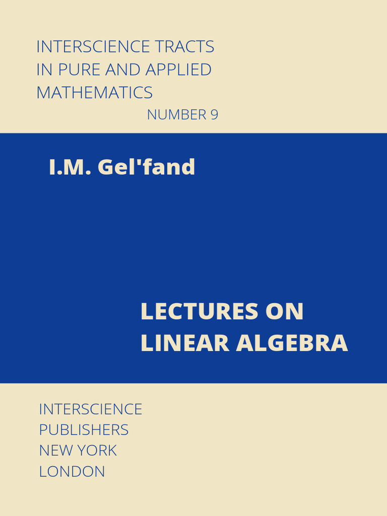 Gelfand's Lectures on Linear Algebra | PDF