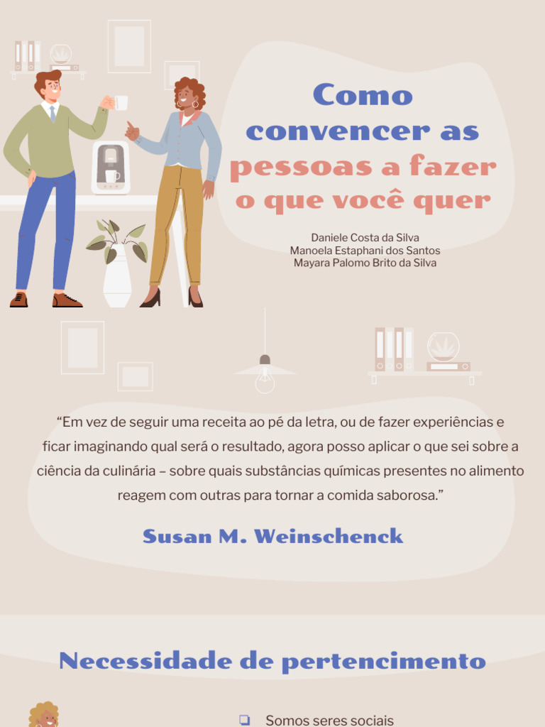 Como Convencer As Pessoas A Fazer o Que Você Quer | PDF