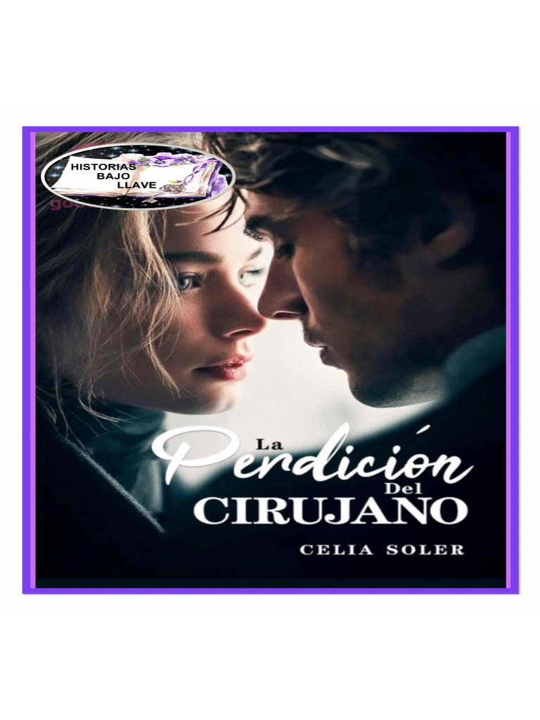 01-220 La Perdición Del Cirujano Celia Soler | PDF