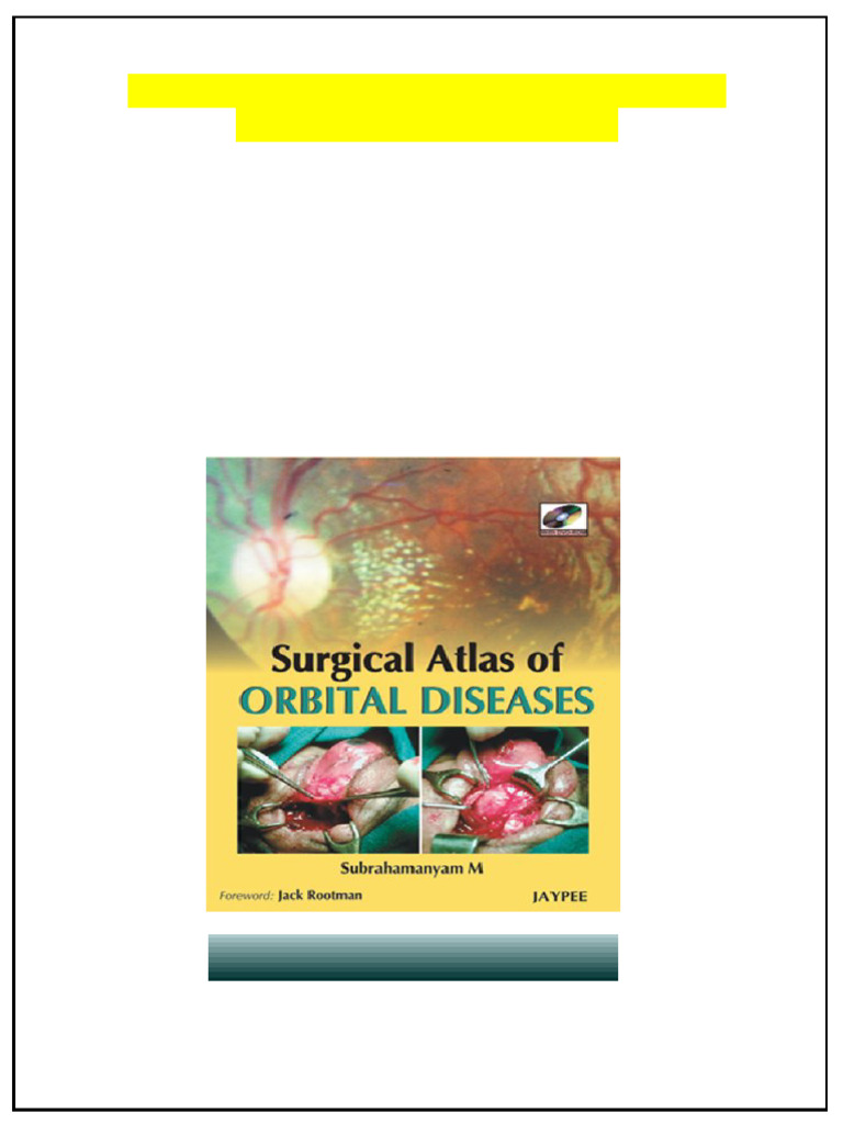 Surgical Atlas of Orbital Diseases 1st Edition Edition