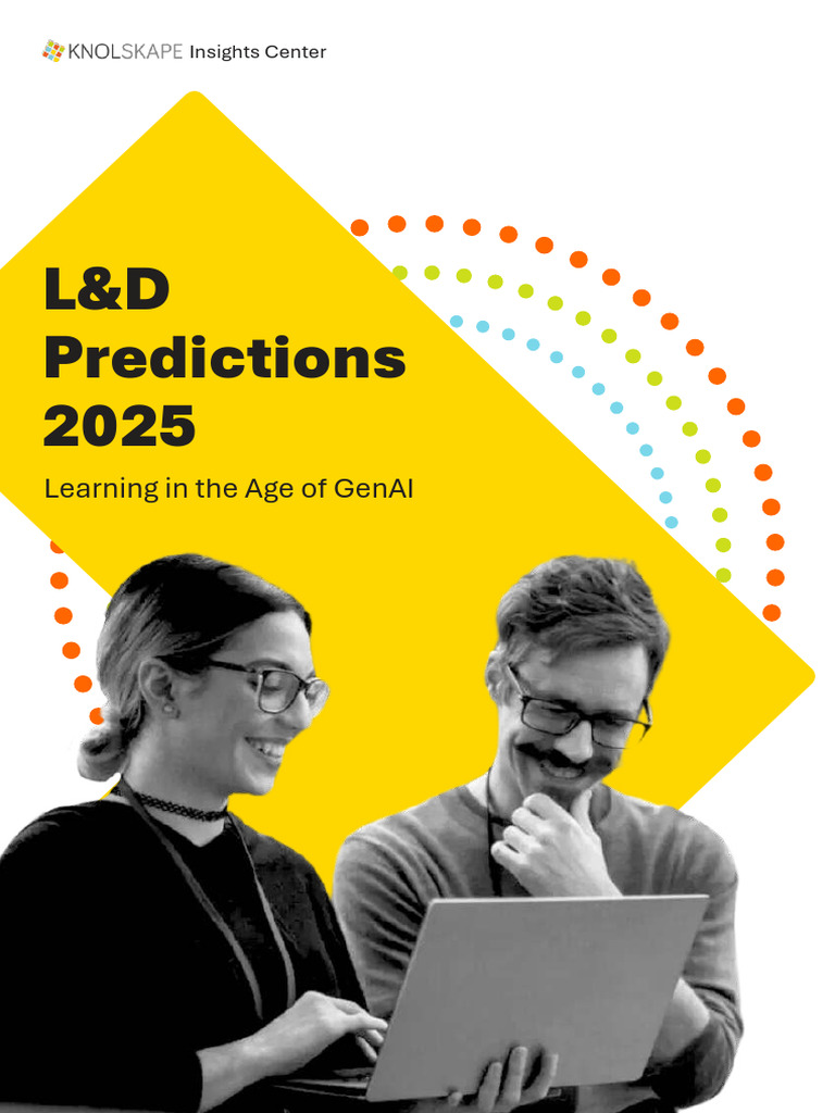 KNOLSKAPE Insights Center - LD Predictions Report 2025 Learning in The ...