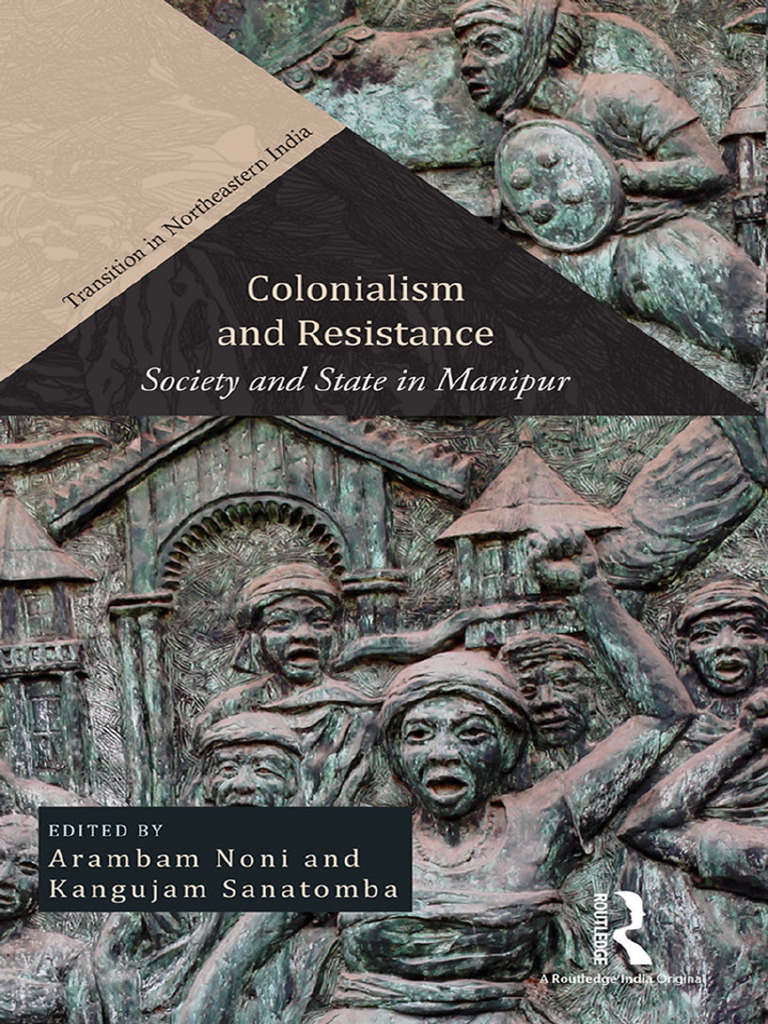 Colonialism and Resistance in Manipur | PDF | Colonialism