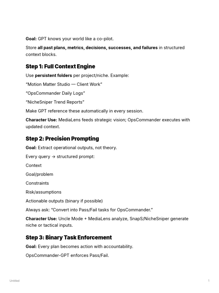 Step 1: Full Context Engine: Goal: All Past Plans, Metrics, Decisions ...