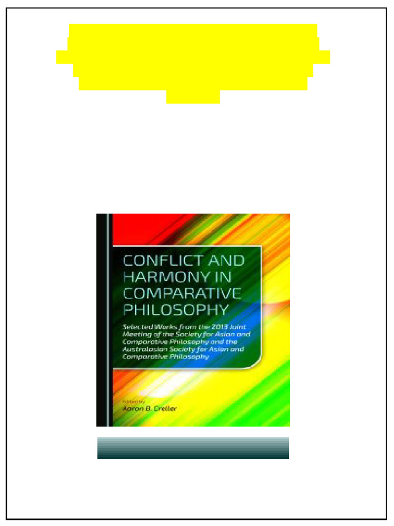 Conflict and Harmony in Comparative Philosophy Selected Works from the