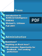 Game Trees: Introduction To Artificial Intelligence COS302 Michael L. Littman Fall 2001