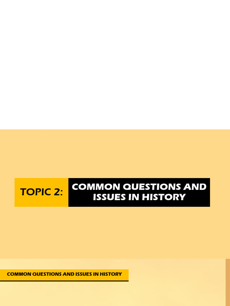 Key Issues in Historical Inquiry | PDF | Methodology | Historiography
