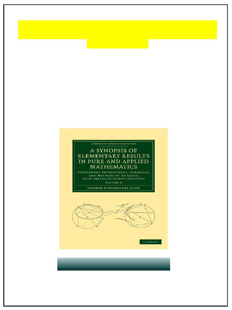 A Synopsis of Elementary Results in Pure and Applied Mathematics