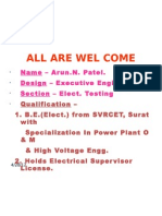 All Are Wel Come: Name - Arun.N. Patel. Design - Executive Engineer Section - Elect. Testing